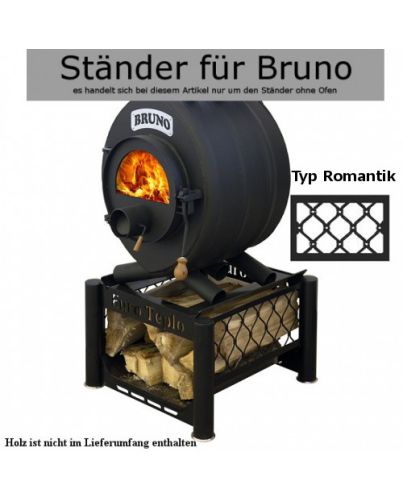 Ständer unter den Ofen BRUNO- Typ Romantik